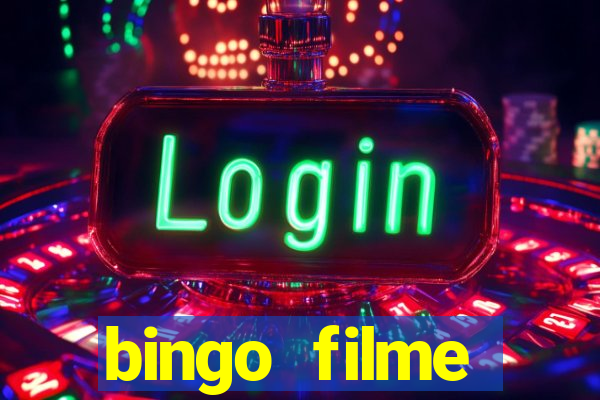 bingo filme completo dublado